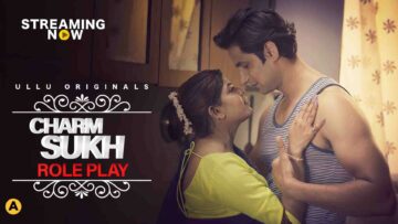 Charmsukh-Role-Play-2020-S01-ULLU-Originals-Hindi-Complete-Web-Series-720p-HDRip-150MB-x264-AAC