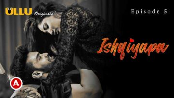 Ishqiyapa-5