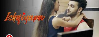 Ishqiyapa4