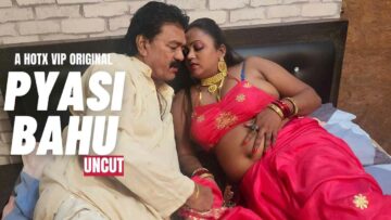 PYASI-BAHU-UNCUT