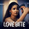 Love Bite 2024 Ullu Originals Hindi Sex Web Series Ep 6