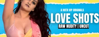 LOVE SHOTS UNCUT