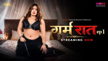 Garam-Raat-Ep01-MoodX
